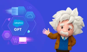 Salesforce Einstein GPT: IA Generativa para CRM